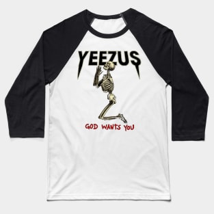 God wants you Baseball T-Shirt